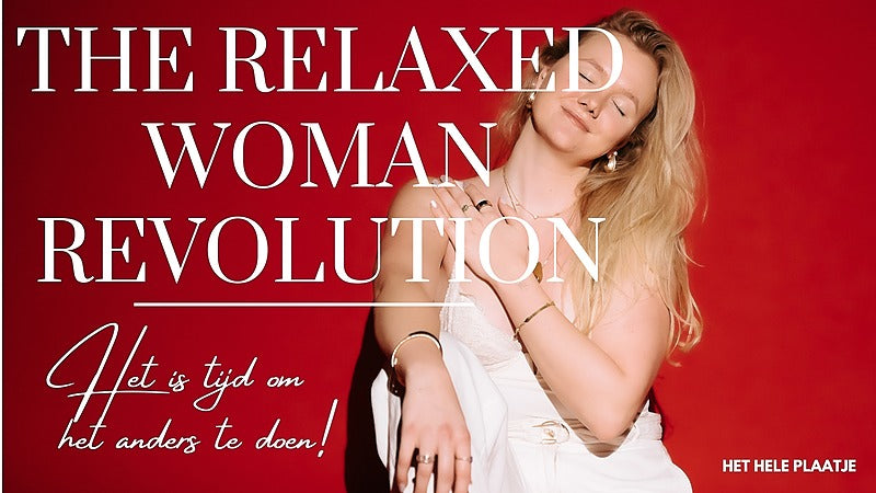 Relaxed Woman Revolution 2.0 💅🏻🔥